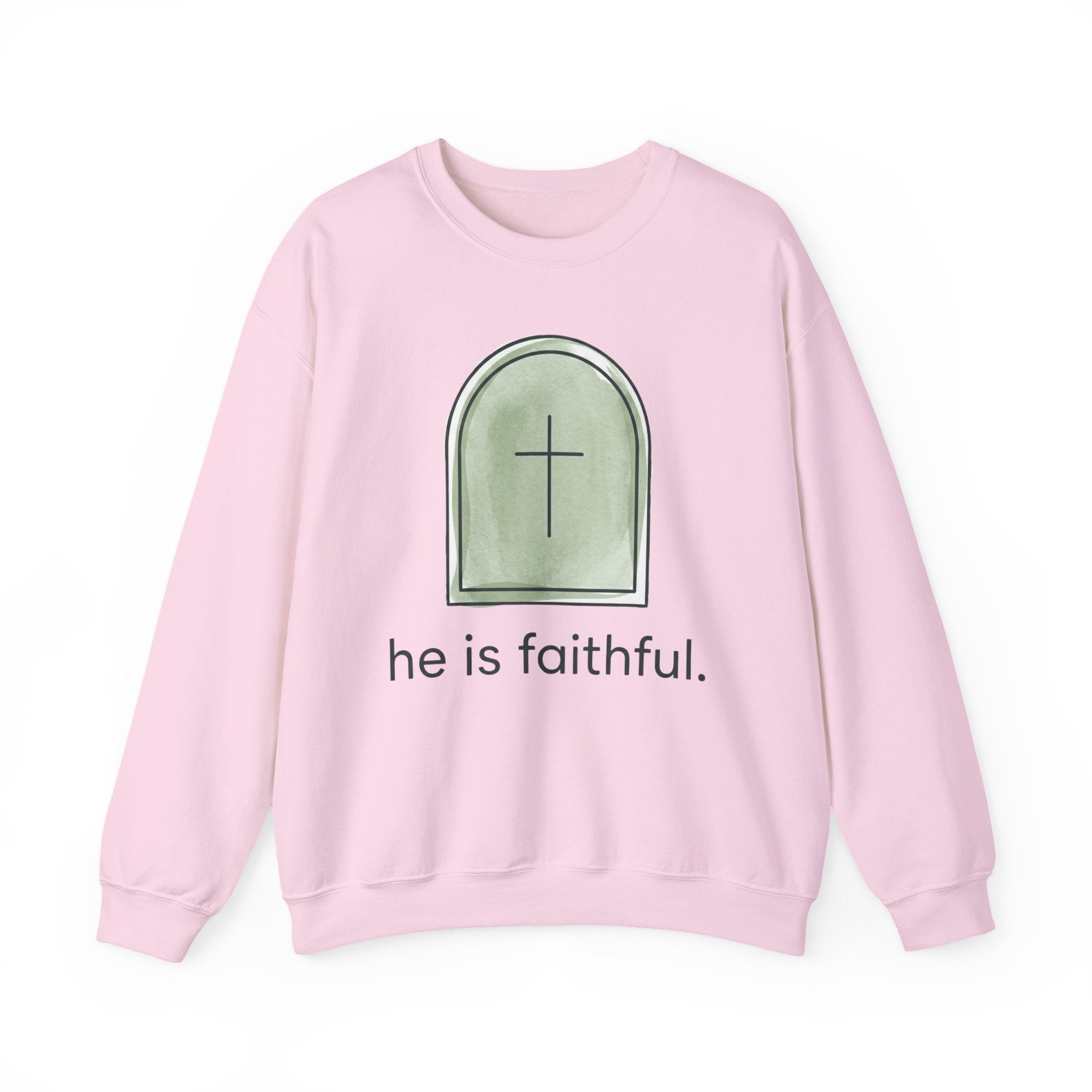 He Is Faithful Crewneck Sweatshirt — Christian Faith Graphic Sweatshirt