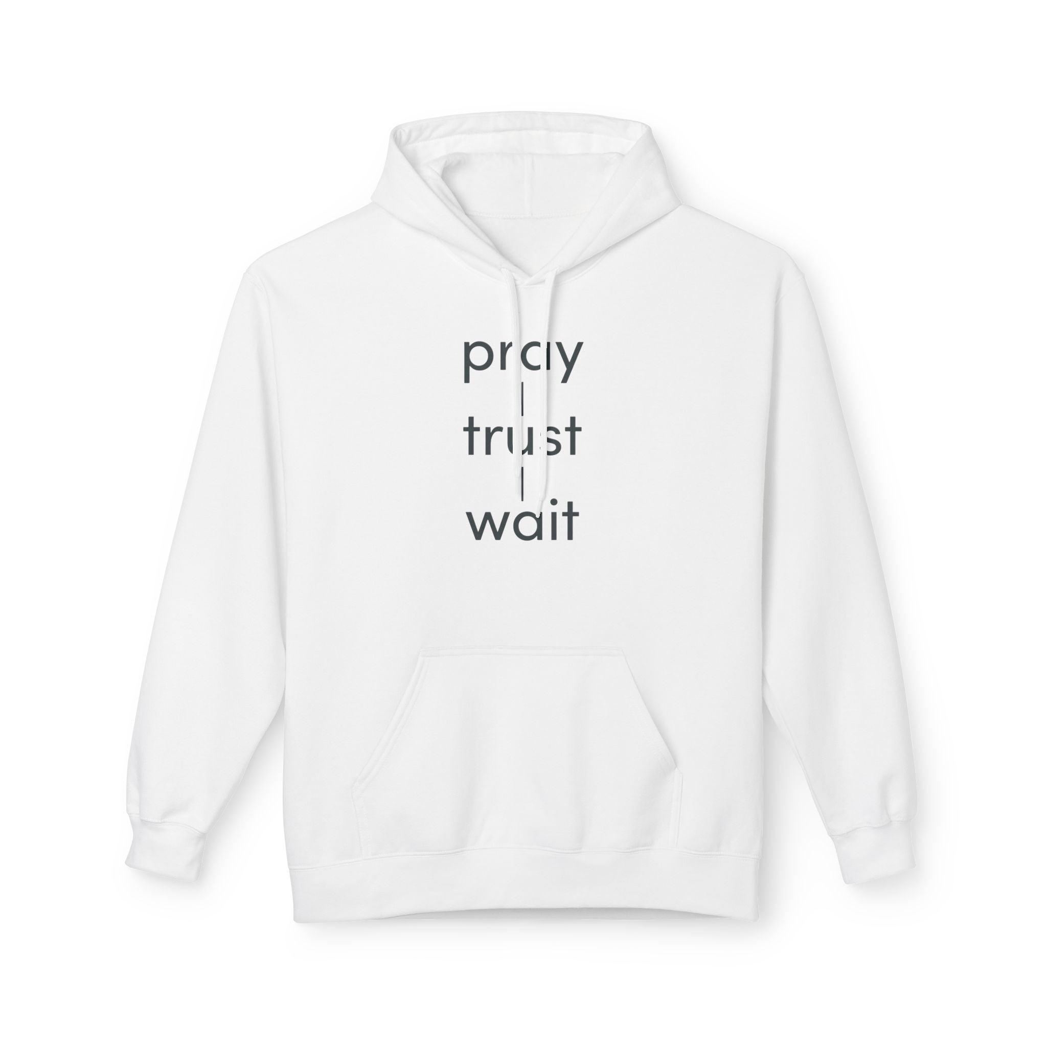 Pray Trust Wait Hoodie — Minimal Inspirational Christian Hoodie