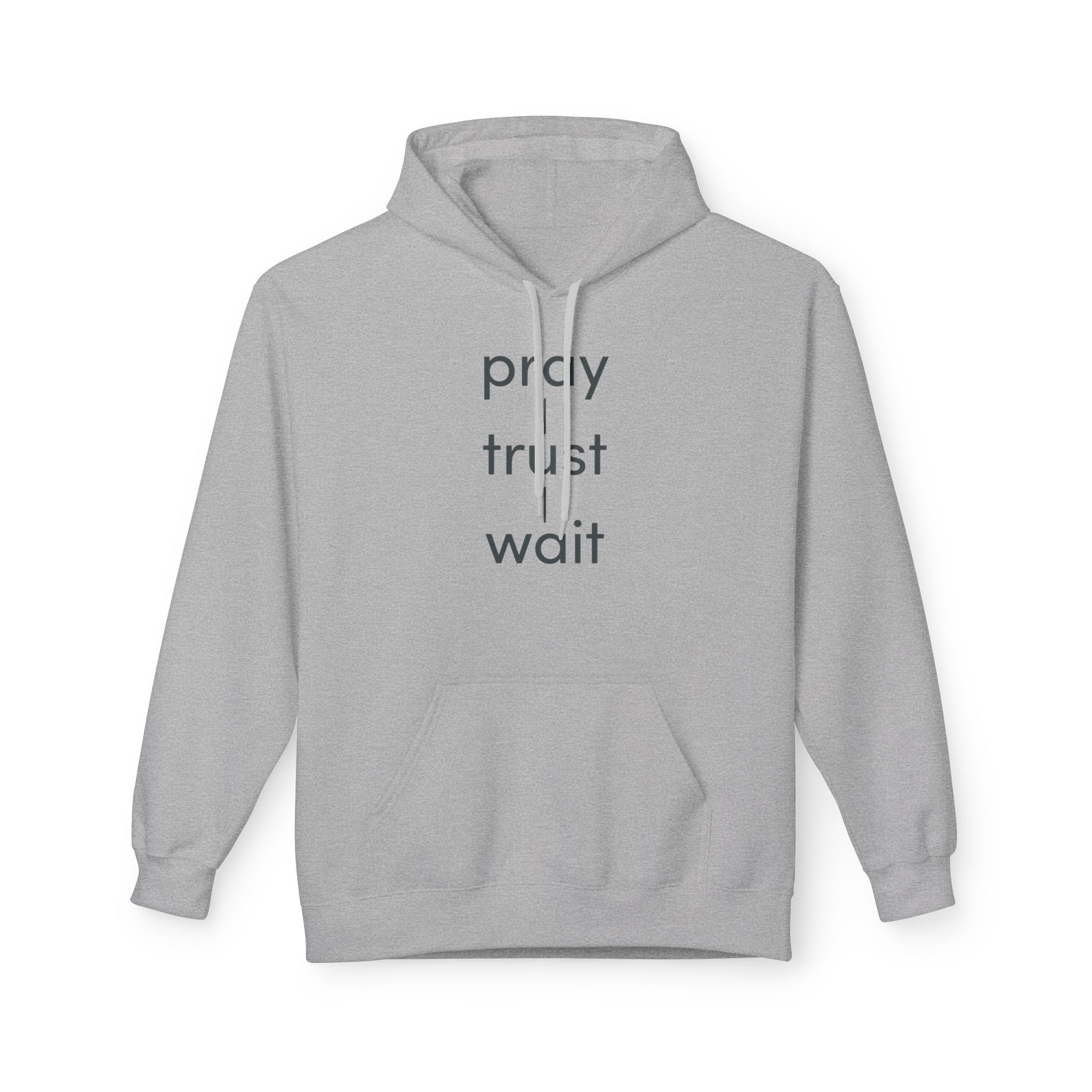 Pray Trust Wait Hoodie — Minimal Inspirational Christian Hoodie
