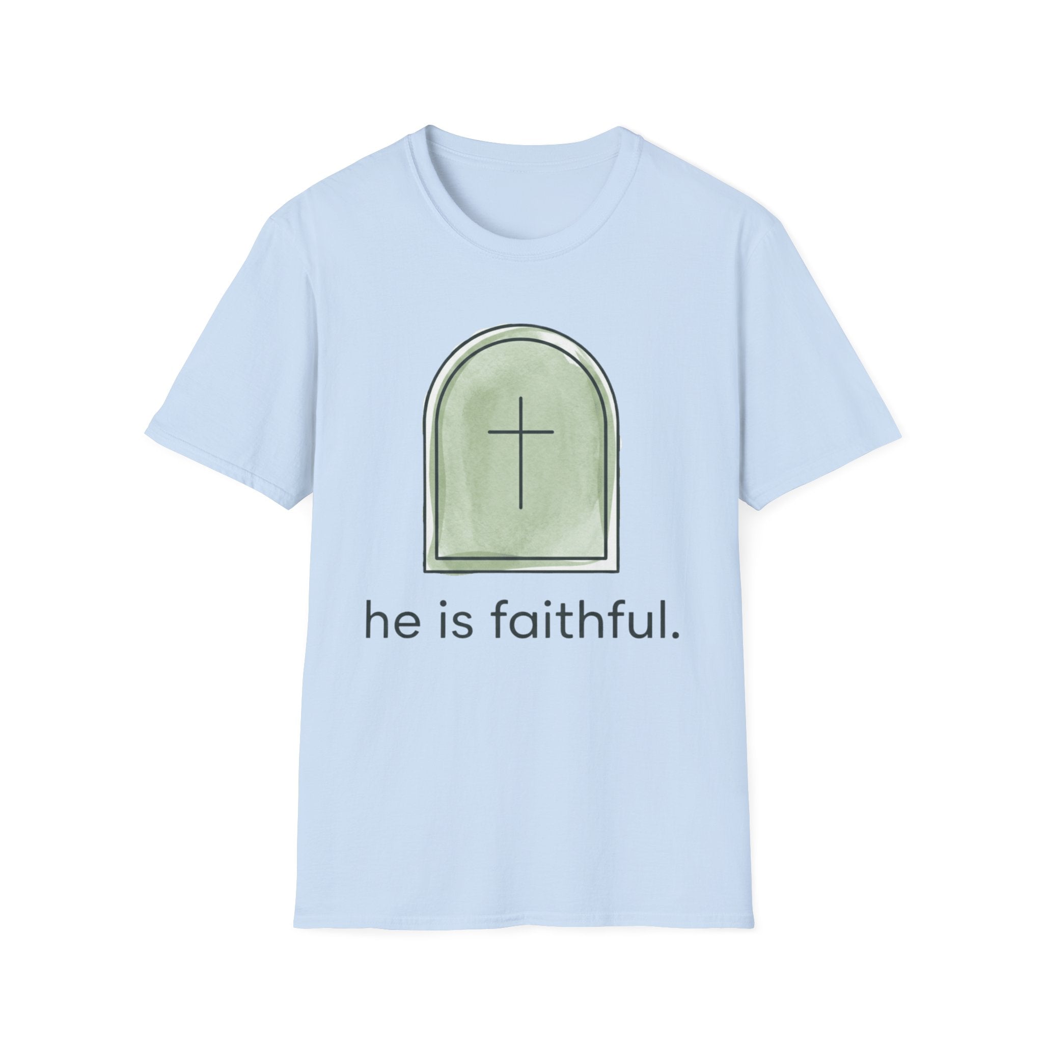Faithful Cross T-Shirt — "he is faithful." Christian Inspirational Tee