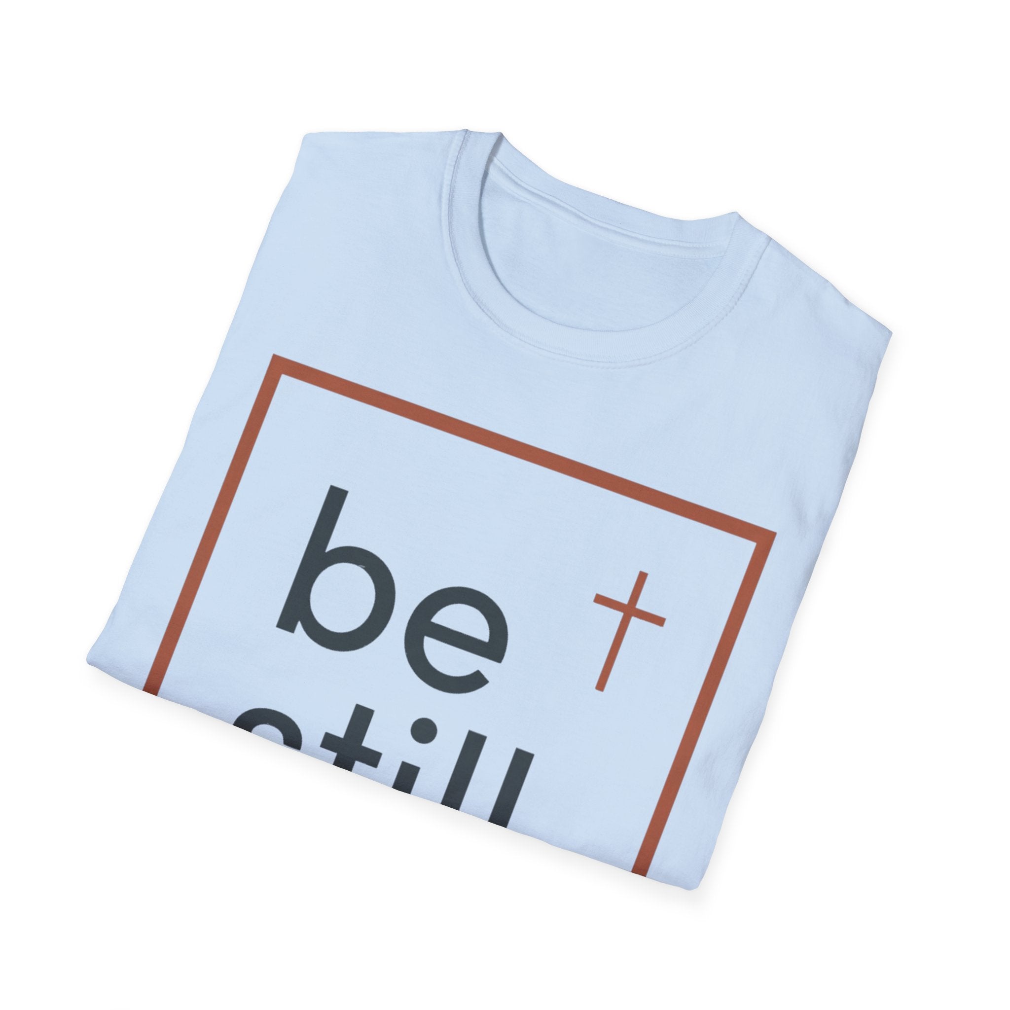 Be Still Christian T-Shirt — Minimal Faith Tee with Cross