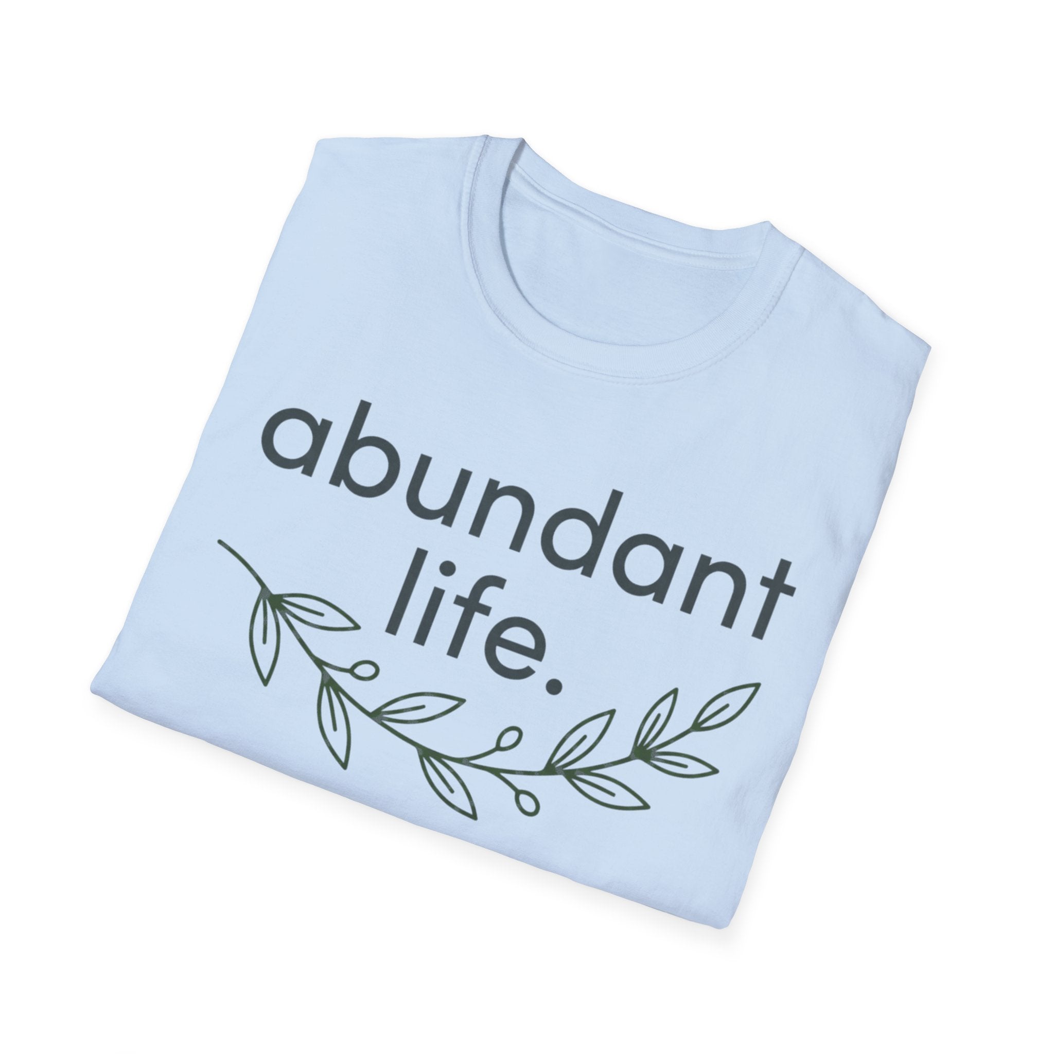 Abundant Life T-Shirt — Minimal Script Floral Tee