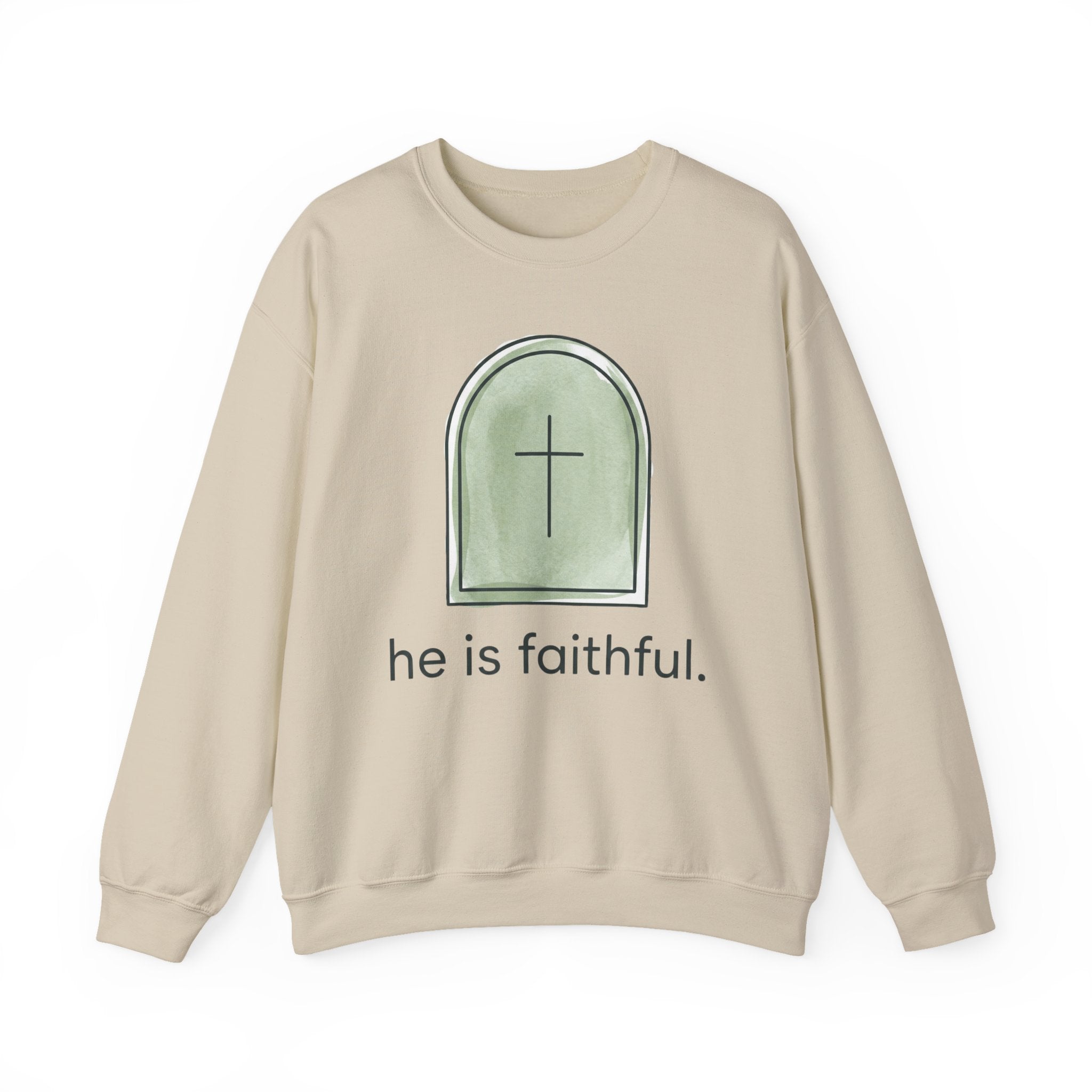 He Is Faithful Crewneck Sweatshirt — Christian Faith Graphic Sweatshirt
