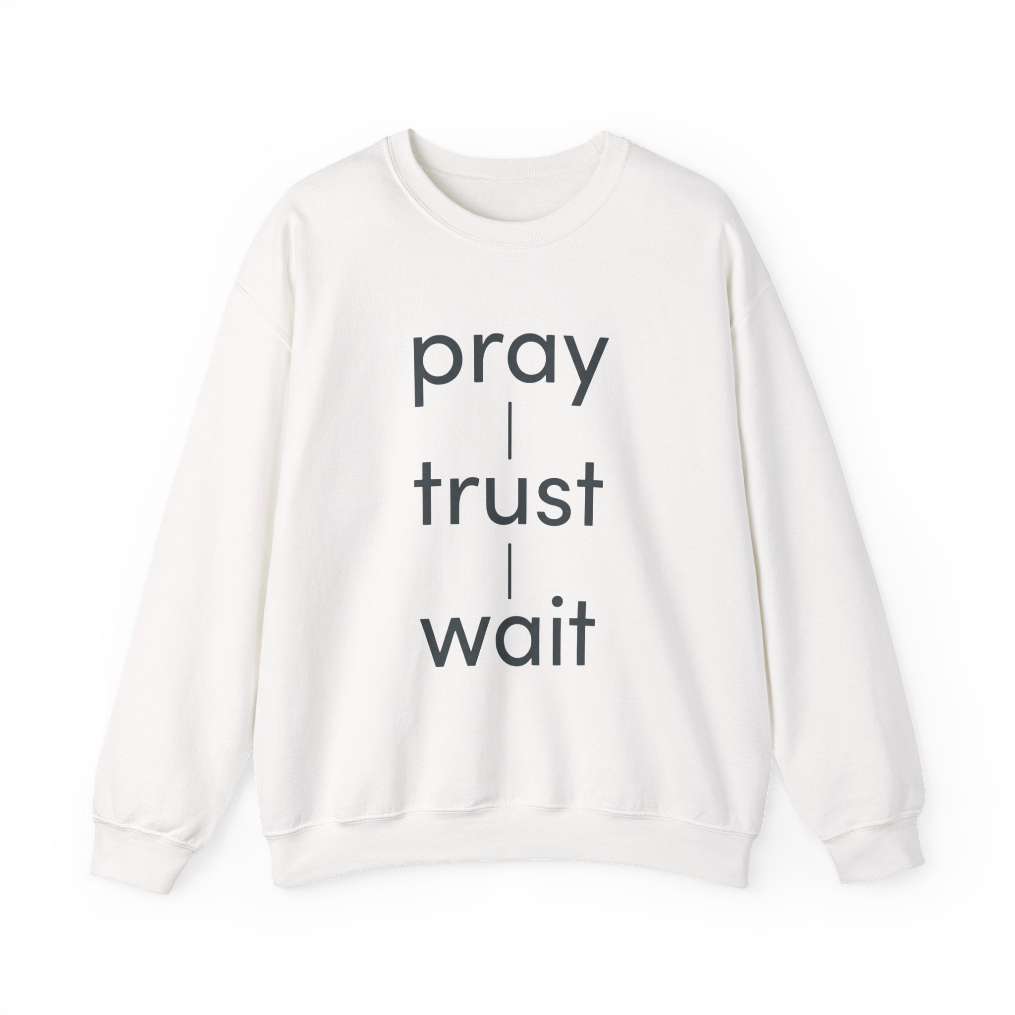 Pray | Trust | Wait Crewneck Sweatshirt — Inspirational Christian Pullover