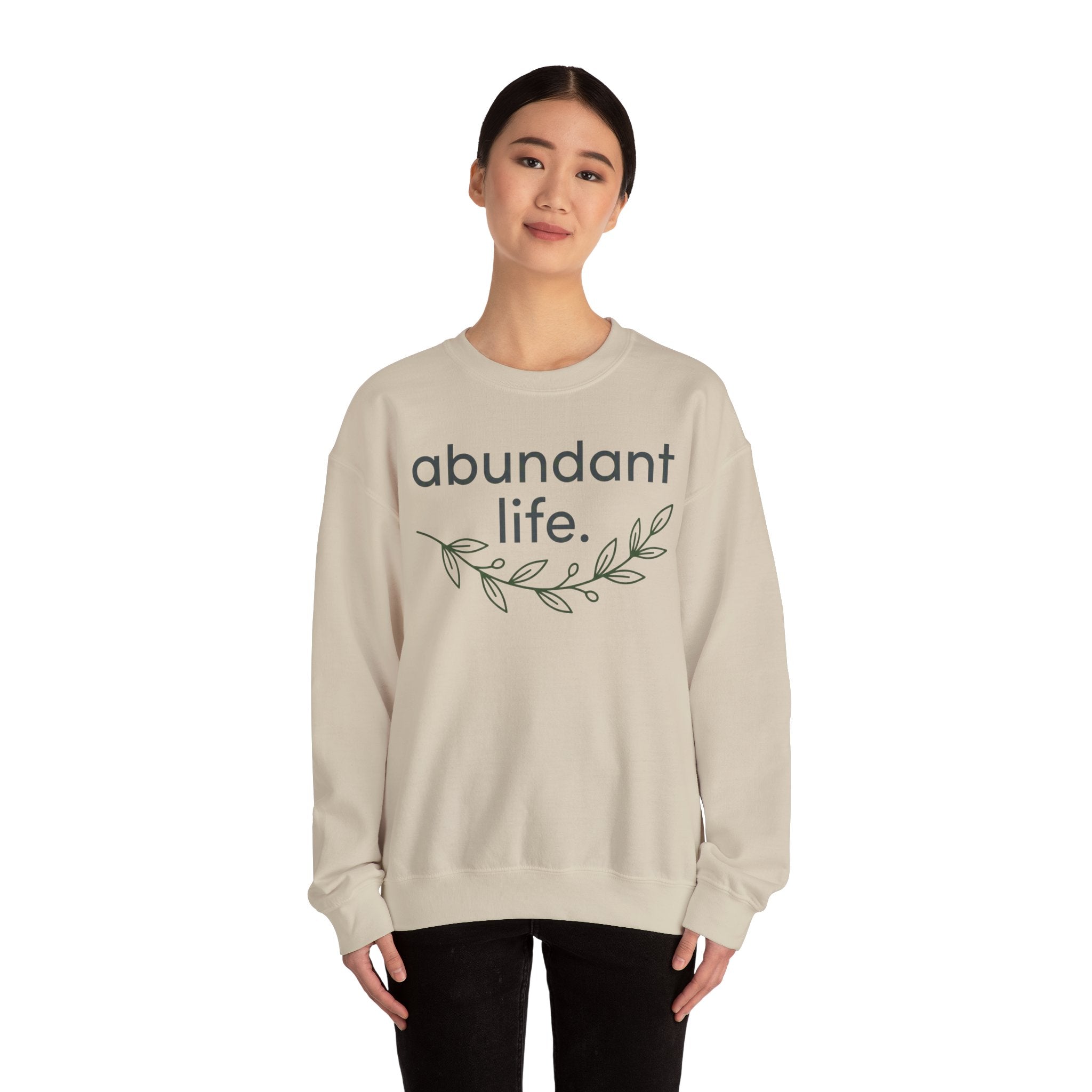 Abundant Life Crewneck Sweatshirt — Minimal Botanical Inspirational Pullover