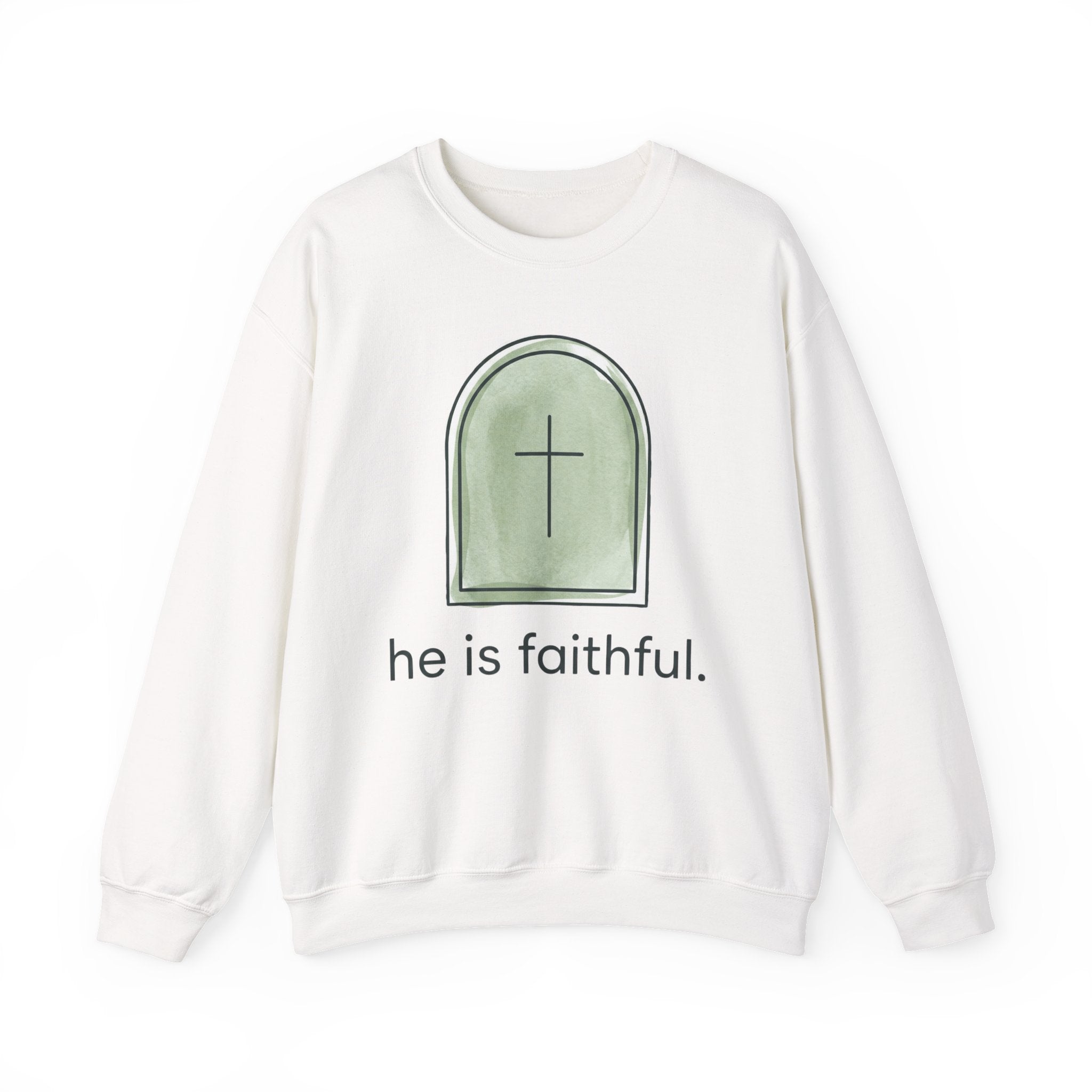 He Is Faithful Crewneck Sweatshirt — Christian Faith Graphic Sweatshirt
